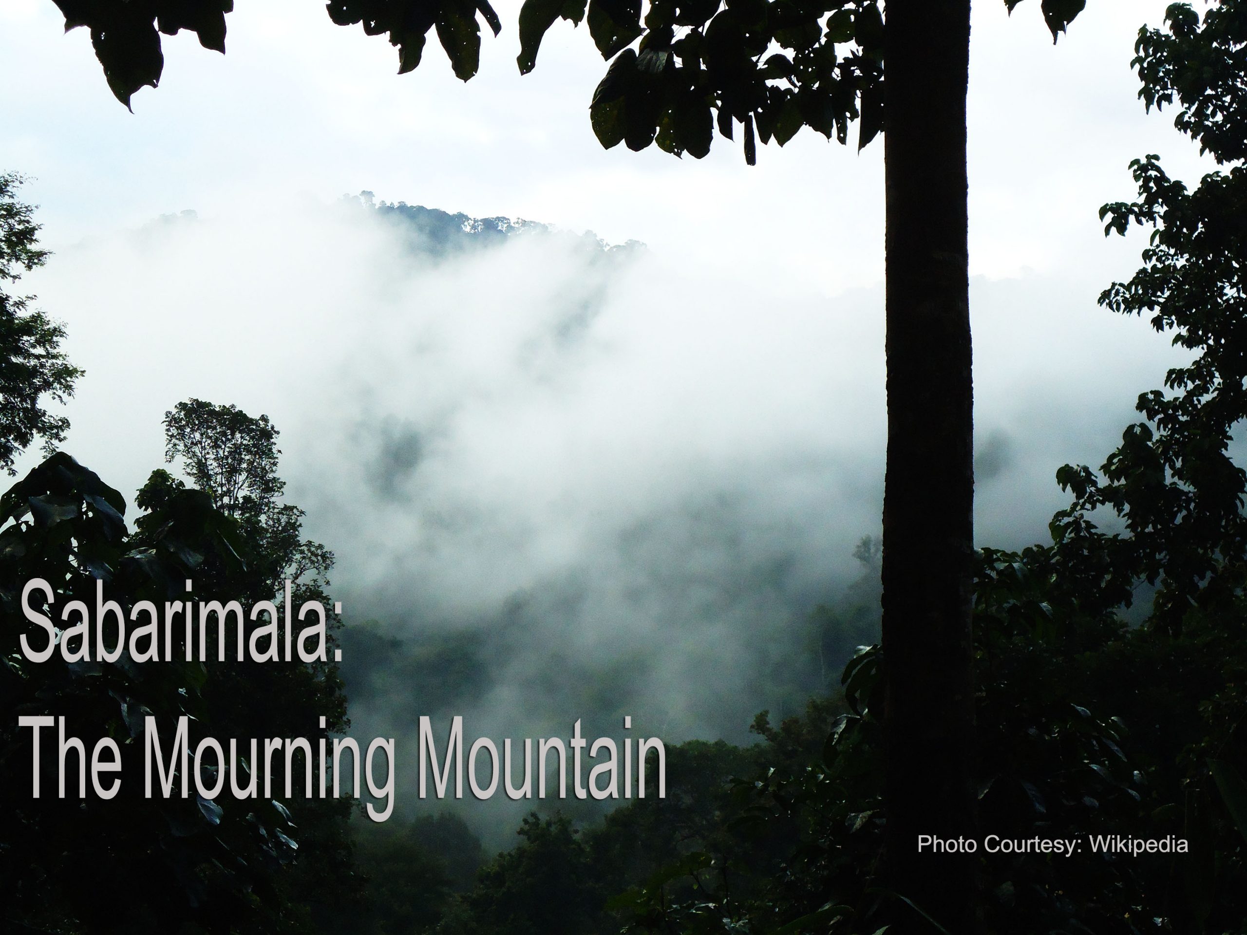 Sabarimala: The Mourning Mountain