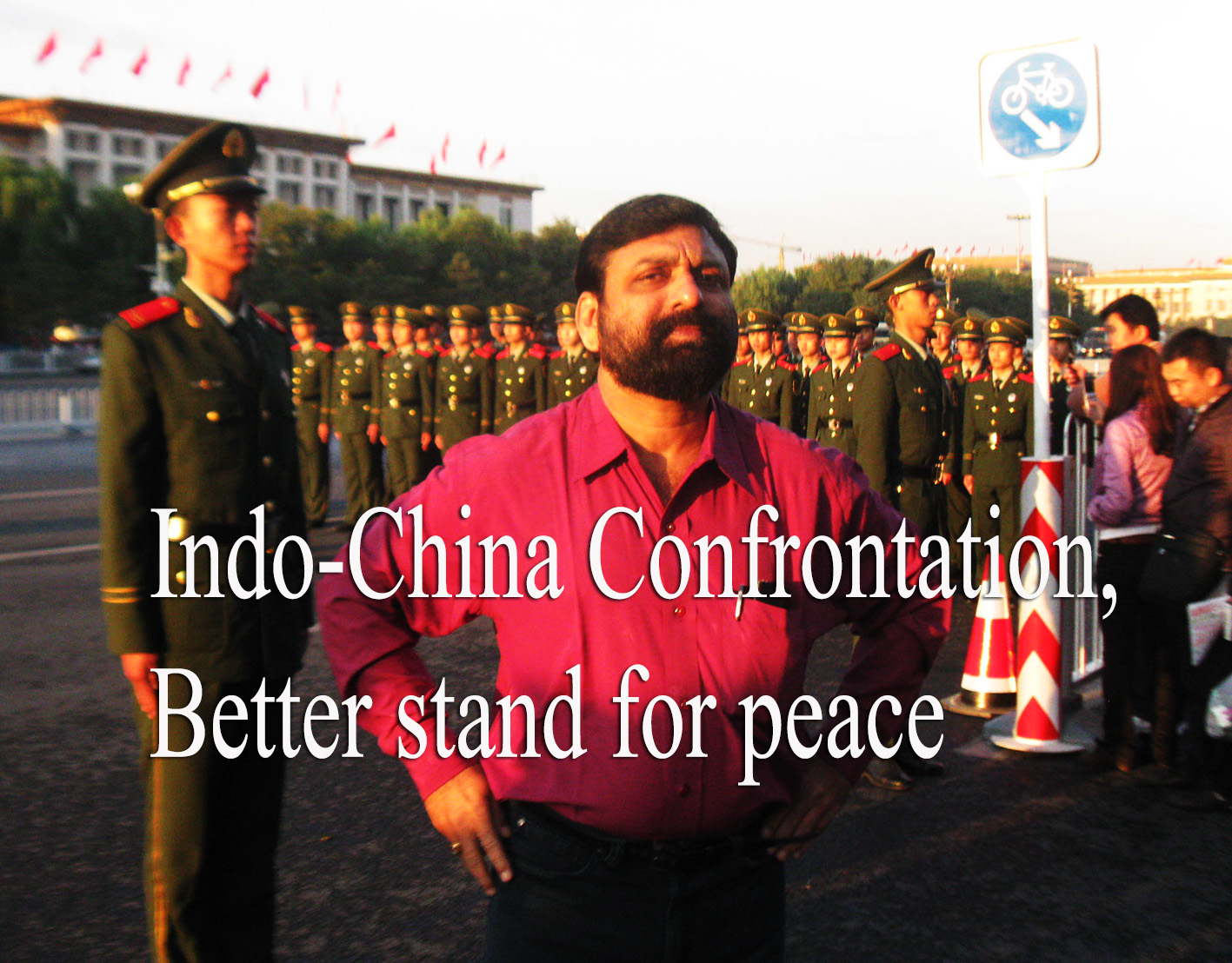 Indo-China Confrontation, Better stand for peace