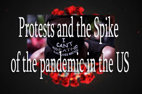 Protests and the Spike of the pandemic in the US