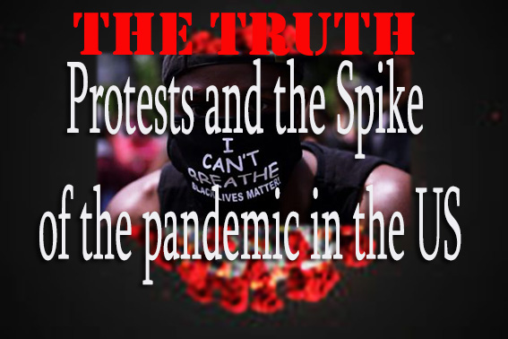 The Truth: Anti-racism protests escalated the pandemic in the US
