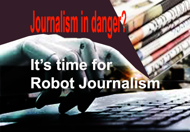 Journalism in danger? It’s time for Robot Journalism