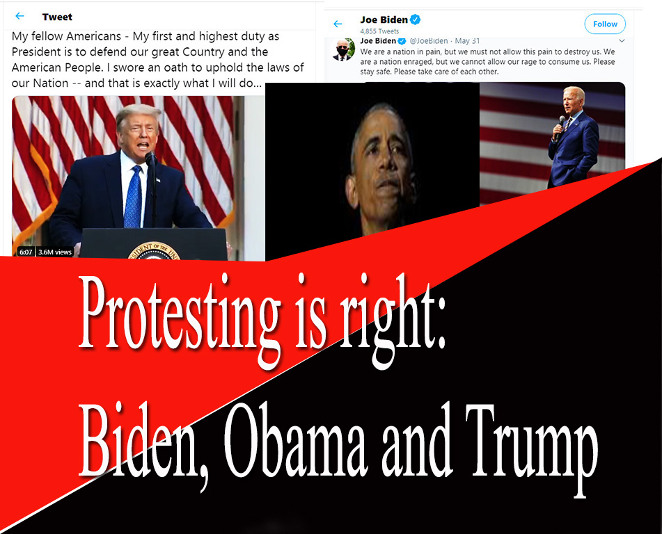 Protesting is right: Biden, Obama, Trump