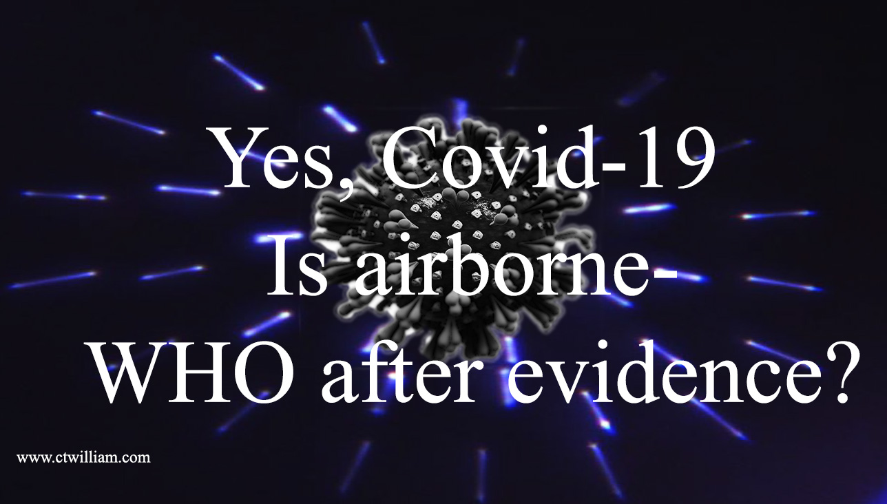 Yes, Covid-19 is airborne-WHO after evidence?