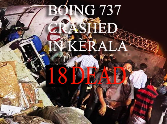 AIR INDIA EXPRESS SKIDDED OFF RUNWAY-18 DEAD IN KERALA