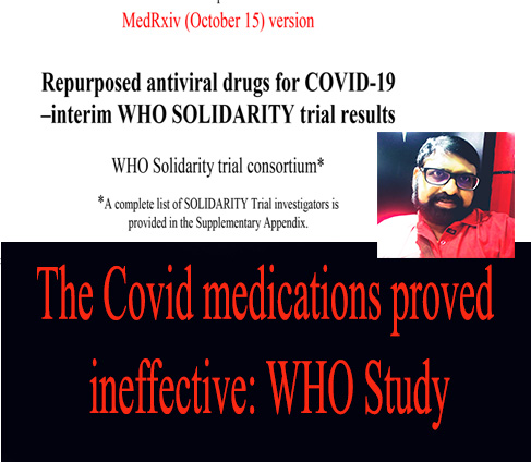The Covid medications proved ineffective: WHO
