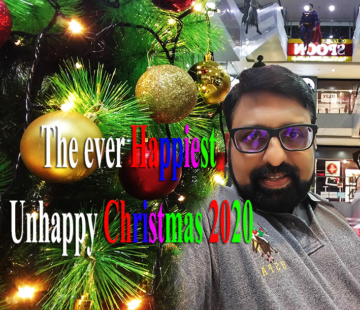 The Ever Happiest Unhappy Christmas 2020