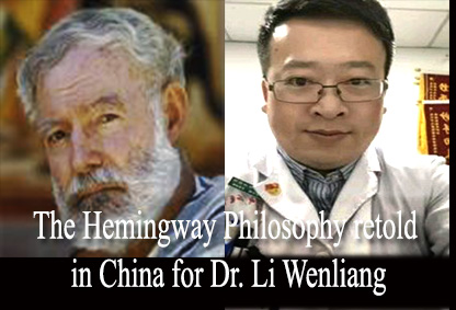 The Hemingway Philosophy retold in China for Dr. Li Wenliang