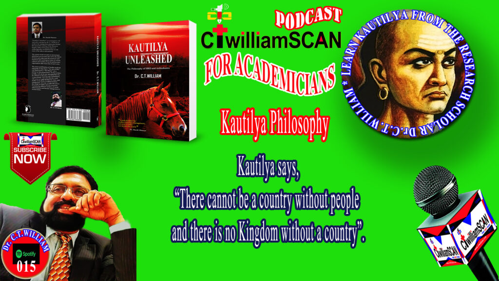 The Kautilya Unleashed Series by Dr. C.T. William-Episode 15